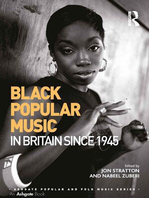 cover image of Black Popular Music in Britain Since 1945